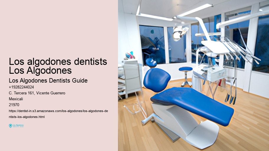 los algodones dentists Los Algodones